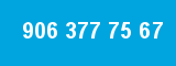 906 377 75 67